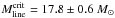 \hbox{$M_{\rm line}^{\rm crit}=17.8\pm0.6~M_{\sun}$}