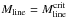 \hbox{$M_{\rm line}=M_{\rm line}^{\rm crit}$}