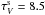 \hbox{$\tau_V^{\rm s} = 8.5$}