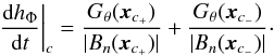 \begin{equation} \label{Eq-dhphi} \deriv{h_{\Phi}}{t}\bigg|_{c} = \frac{\gth(\xx_{c_{+}})}{|\bn(\xx_{c_{+}})|} + \frac{\gth(\xx_{c_{-}})}{|\bn(\xx_{c_{-}})|} \cdot \end{equation}