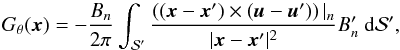 \begin{equation} \label{eq:Eq-Gtheta} \gth(\xx) = - \frac{\bn}{2\pi} \int_{\surf'} \frac{ \left( (\xx-\xx') \times (\uu-\uu') \right) |_{n}}{|\xx-\xx'|^{2}} \bn' \rmd \surf' , \end{equation}
