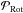 \hbox{$\calP_{\rm Rot}$}