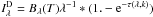 \hbox{$I^{\rm D}_\lambda = B_\lambda(T)\lambda^{-1} * (1.-{\rm e}^{-\tau(\lambda,k)})$}