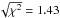 \hbox{$\sqrt{\chi^2} = 1.43$}