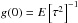 \hbox{$g(0)=E\left[\tau^2\right]^{-1}$}