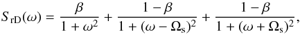 \begin{equation} S_{\rm rD}(\omega)=\frac{\beta}{1+\omega^2}+\frac{1-\beta}{1+(\omega-\Omega_{\rm s})^2} +\frac{1-\beta}{1+(\omega+\Omega_{\rm s})^2}, \label{RescaledDoppler} \end{equation}