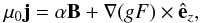 \begin{equation} \label{current} \mu_0\vec{j} = \alpha\vec{B} + \nabla(gF)\times\hat{\vec{e}}_z, \end{equation}