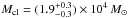 \hbox{$M_{\rm cl}=(1.9^{+0.3} _{-0.3} ) \times 10^4 \,M_{\odot}$}