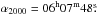 \hbox{$\alpha_{2000}=06^{\rm h}07^{\rm m}48\fs$}