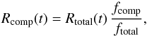 \begin{equation} R_{\rm comp}(t) = R_{\rm total}(t) \, \frac {f_{\rm comp}}{f_{\rm total}}, \end{equation}