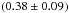 \hbox{$\left(0.38 \pm 0.09\right)$}