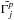\hbox{$\tilde{\Gamma_j^p}$}