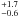 \hbox{$^{+1.7}_{-0.6}$}