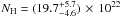 \hbox{$N_{{\rm H}}=(19.7^{+5.7}_{-4.6}) \,\times\, 10^{22}$}