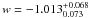 \hbox{$w = -1.013^{+0.068}_{0.073}$}
