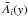 \hbox{$\bar A_i(y)$}