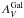 \hbox{$A^{\mathrm{Gal}}_{V}$}