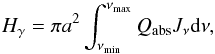 \begin{equation} H_{\gamma} = \pi a^2 \int_{\nu_{\rm min}}^{\nu_{\rm max}}Q_{\rm abs} J_{\nu} {\rm d}\nu, \end{equation}