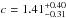 \hbox{$c=1.41^{+0.40}_{-0.31}$}