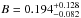 \hbox{$B=0.194^{+0.128}_{-0.082}$}