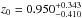 \hbox{$z_0=0.950^{+0.343}_{-0.410}$}