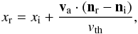 \appendix \setcounter{section}{1} \begin{eqnarray} x_{\rm r} = x_{\rm i} + \frac{\vec v_{\rm a} \cdot (\vec n_{\rm r} - \vec n_{\rm i})}{v_{\rm th}}, \label{eq_reemission} \end{eqnarray}