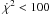 \hbox{$\dot{\chi}^2<100$}