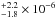 \hbox{$^{+2.2}_{-1.8}\times10^{-6}$}