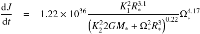 \begin{eqnarray} \label{djdtmodel12} \frac{{\rm d}J}{{\rm d}t} &=& 1.22\times10^{36} \frac{K_1^2 R_*^{3.1}}{\left(K_2^22GM_*+\Omega_*^2R_*^3\right)^{0.22}} \Omega_{*}^{4.17} \end{eqnarray}