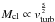 \hbox{$M_{\rm cl} \propto v_{\rm turb}^{\frac{5}{2}}$}