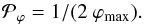 \begin{equation} \label{eq_pvphi} \pvphi = 1 / (2 ~\phimax ). \end{equation}