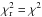 \hbox{$\chi_{\rm r}^2=\chi^2$}
