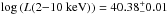 \hbox{$\log\,(L(2{-}10~{\rm keV})) = 40.38^+_- 0.01$}