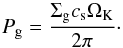 \begin{equation} \label{pressure} P_{\rm{g}} = \frac{\Sigma_{\rm{g}}c_{\rm{s}}\Omega_{\rm{K}}}{2\pi}\cdot \end{equation}
