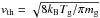 \hbox{$v_{\rm{th}}=\sqrt{8 k_{\rm{B}} T_{\rm{g}} \slash \pi m_{\rm{g}}}$}