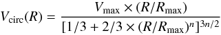 \begin{equation} \label{eq:rot} V_{\rm circ}(R)=\frac{V_{\rm max}\times(R/R_{\rm max})}{[1/3 + 2/3\times(R/R_{\rm max})^n]^{3n/2}} \end{equation}