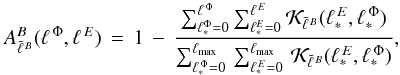\begin{equation} A_{\tell{B}}^{B}(\ellphi,\elle) \, =\, 1 \, - \, \frac{ \sum_{\ell_{*}^{\Phi}=0}^{\ellphi}\sum_{\ell_{*}^{E}=0}^{\elle}{\cal K}_{\tell{B}}(\ell_*^{\,E}, \ell_*^{\,\Phi})} {\sum_{\ell_*^{\,\Phi}=0}^{\ellmax} \, \sum_{\ell_*^{\,E}=0}^{\ellmax}\, {\cal K}_{\tell{B}}(\ell_*^{\,E}, \ell_*^{\,\Phi})}, \label{Baccuracydef} \end{equation}