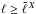 \hbox{$\ell\geq\tell{X}$}