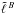 \hbox{$\tell{B}$}