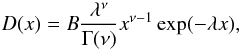 \begin{equation} D(x)=B\frac{\lambda^\nu}{\Gamma(\nu)}x^{\nu-1}\exp(-\lambda x), \label{gdis} \end{equation}