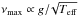 \hbox{$\nu_{\rm max} \propto g/\!\sqrt{T_{\rm eff}}$}
