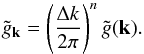 \begin{equation} \tilde g_{\vec{k}}=\left(\frac{\Delta k}{2\pi}\right)^n\tilde g(\vec{k}). \label{eq:g_fourier_coefficients} \end{equation}
