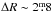 \hbox{$\Delta R\sim2\fm8$}