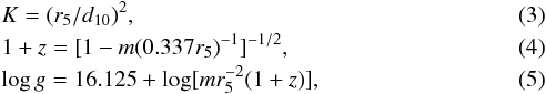 \begin{eqnarray} \label{eq:coupling1} && K = (r_5/d_{10})^2, \\ && 1 + z = [1-m(0.337r_5)^{-1}]^{-1/2}, \\ \label{eq:coupling3}&& \log g = 16.125+\log [mr_5^{-2}(1+z)], \end{eqnarray}