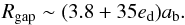 \begin{equation} R_{\rm gap}\sim (3.8+35e_{\rm d})a_{\rm b}. \end{equation}
