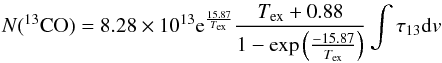 \begin{equation} N(^{13}{\rm CO})=8.28 \times 10^{13}{\rm e}^{\frac{15.87}{T_{\rm ex}}}\frac{T_{\rm ex}+0.88}{1-\exp\left(\frac{-15.87}{T_{\rm ex}}\right)} \int{\tau_{13} {\rm d}v} \end{equation}