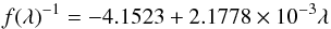 \begin{equation} \label{fratio} f(\lambda)^{-1} = -4.1523 + 2.1778 \times 10^{-3} \lambda \end{equation}