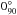\hbox{$0^{\circ}_{90}$}