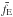 \hbox{$\bar{f}_{\rm E}$}