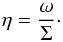 \begin{equation} \label{eq:vortensity} \eta=\frac{\omega}{\Sigma}\cdot \end{equation}